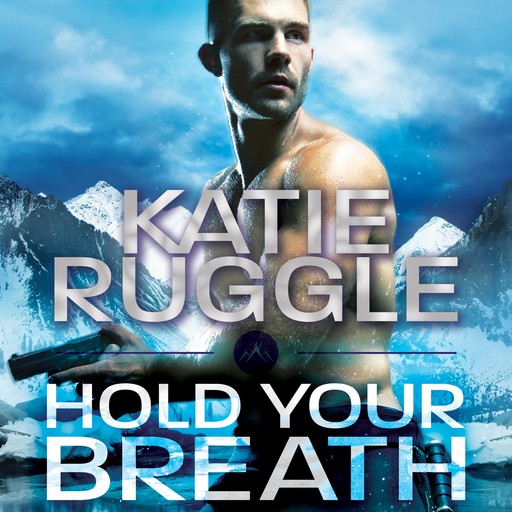 Hold Your Breath, Katie Ruggle