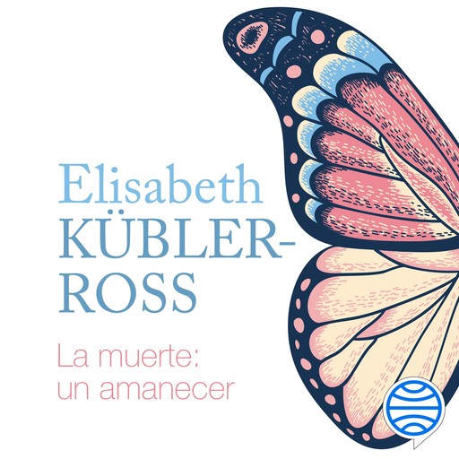 La muerte: un amanecer, Elisabeth Kübler-Ross