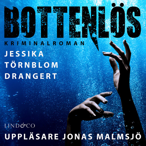 Bottenlös, Jessika Törnblom Drangert