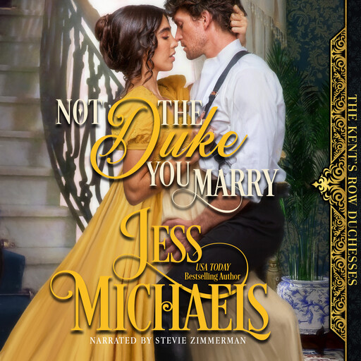 Not the Duke You Marry, Jess Michaels
