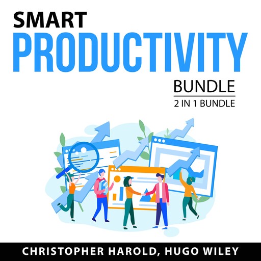 Smart Productivity Bundle, 2 in 1 Bundle, Hugo Wiley, Christopher Harold