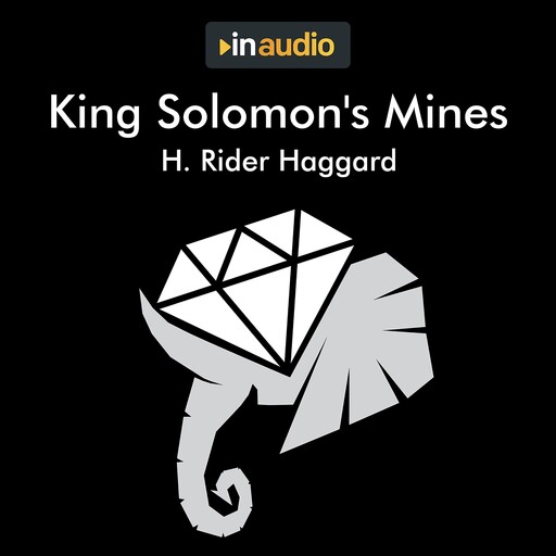 King Solomon's Mines, Henry Rider Haggard