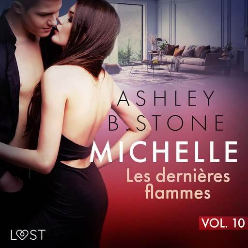 Michelle 10 : Les dernières flammes - Une nouvelle érotique, Ashley Stone