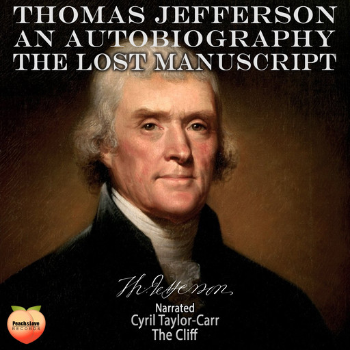 Thomas Jefferson An Autobiography, Thomas Jefferson