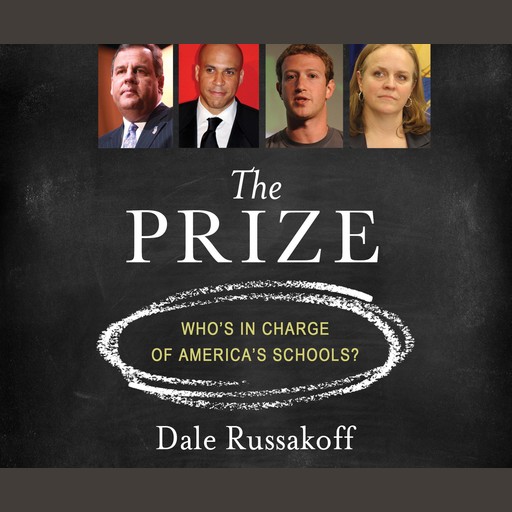 The Prize, Dale Russakoff