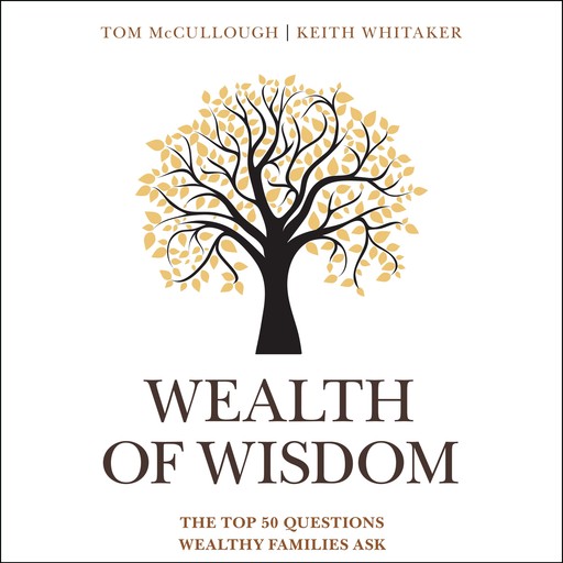 Wealth of Wisdom, Tom McCullough, Keith Whitaker