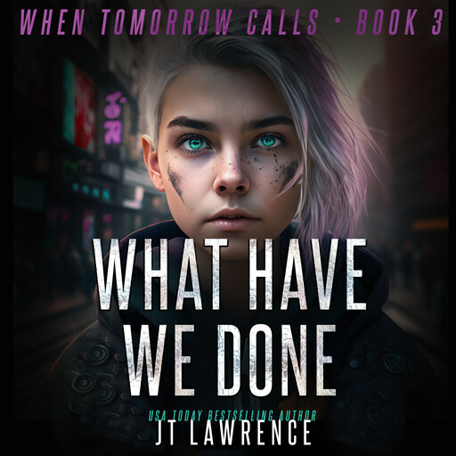 What Have We Done, JT Lawrence