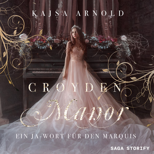Croyden Manor - Ein Ja-Wort für den Marquis: Eugenie, Kajsa Arnold