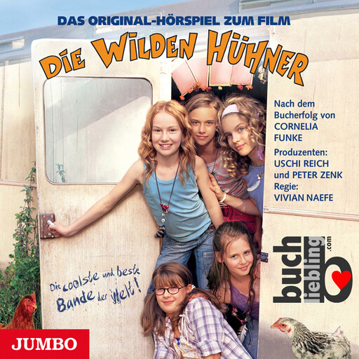 Die Wilden Hühner. Das Original-Hörspiel zum Film, Cornelia Funke