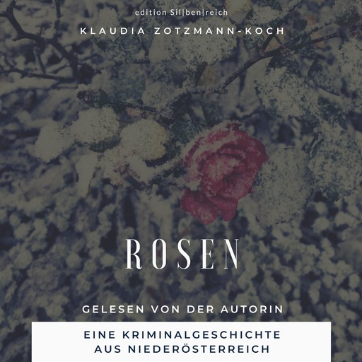 Rosen, Klaudia Zotzmann-Koch
