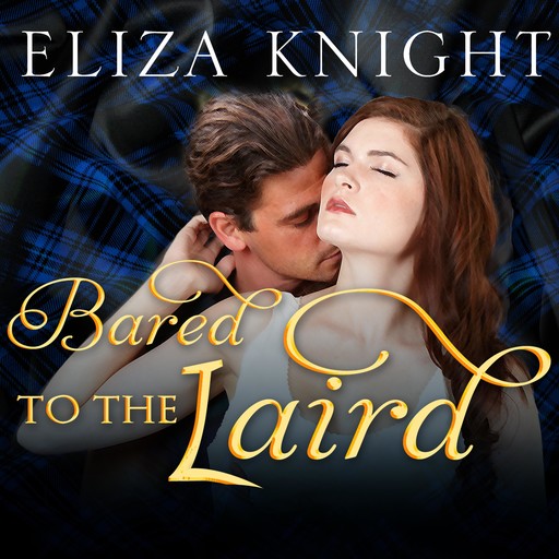 Bared to the Laird, Eliza Knight