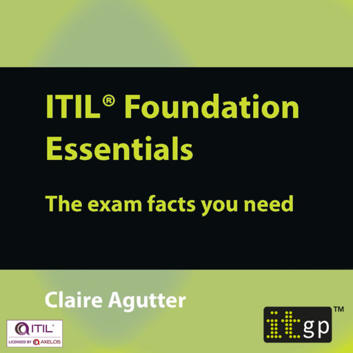 ITIL Foundation Essentials, Claire Agutter