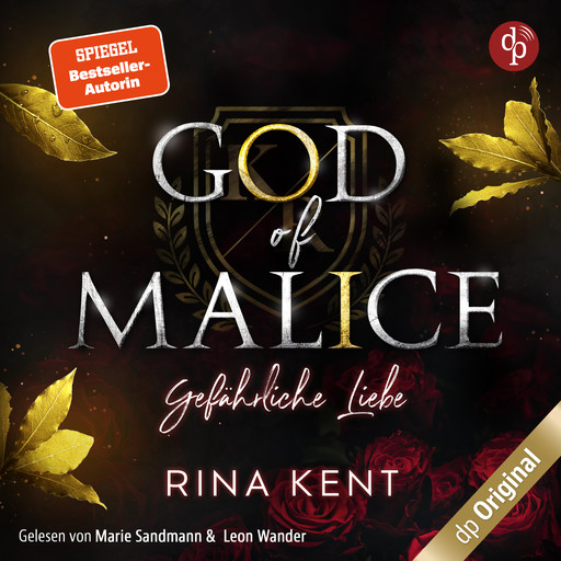 God of Malice - Gefährliche Liebe - The King's U vs. Royal Elite University, Band 1 (Ungekürzt), Rina Kent