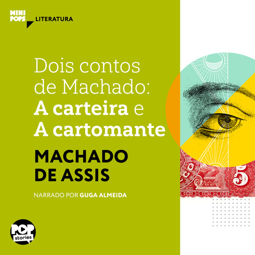 A carteira e A cartomante: Dois contos de Machado, Machado De Assis