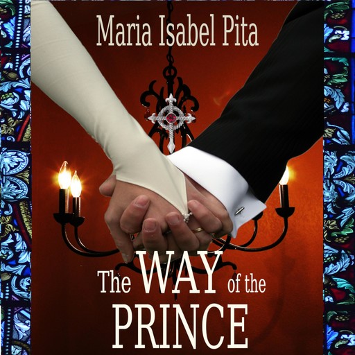 The Way of the Prince, Maria Isabel Pita