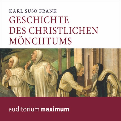 Geschichte des christlichen Mönchtums, Karl Suso Frank