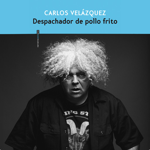 Despachador de pollo frito, Carlos Velázquez