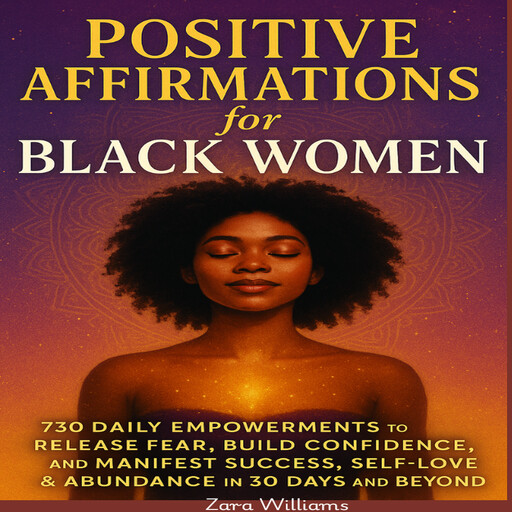 Positive Affirmations for Black Women, Zara Williams