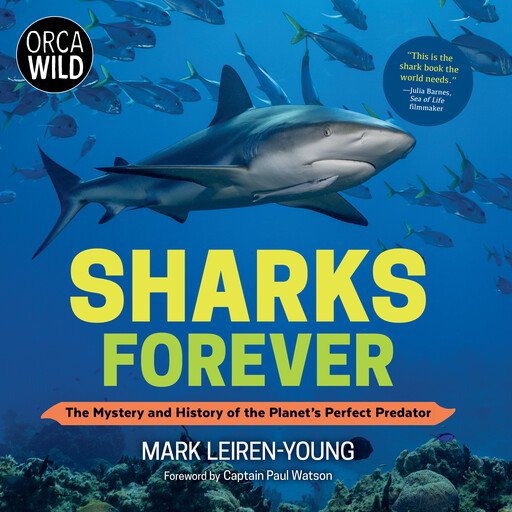 Sharks Forever, Paul Watson, Mark Leiren-Young