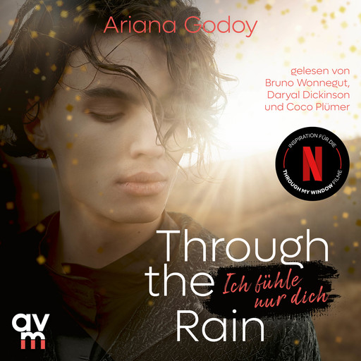 Through the Rain – Ich fühle nur dich, Ariana Godoy
