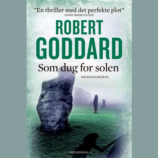 Som dug for solen, Robert Goddard