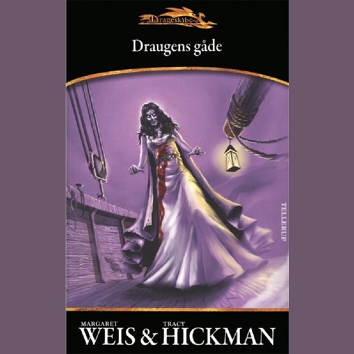 Drageskibe #2: Draugens gåde, Margaret Weis, Tracy Hickman
