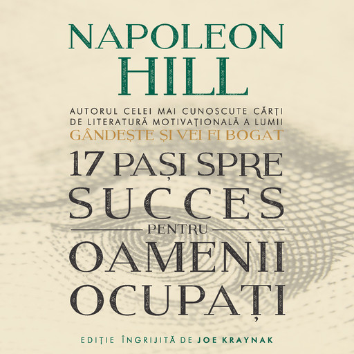 17 pași spre succes pentru oamenii ocupați, Napoleon Hill