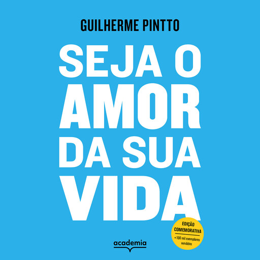 Seja o amor da sua vida, Guilherme Pintto