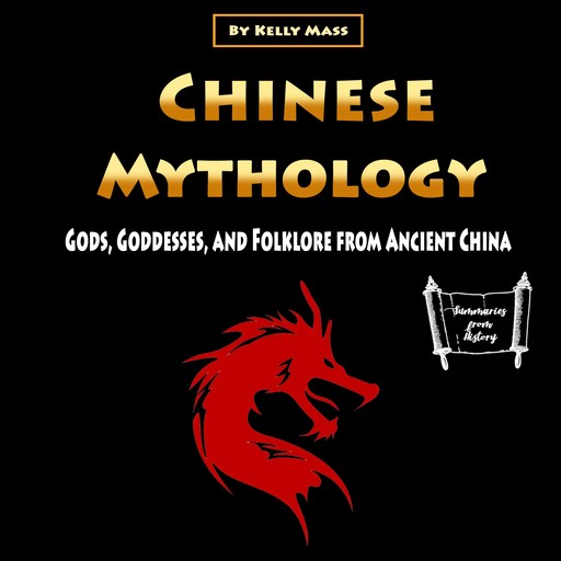 Chinese Mythology, Kelly Mass