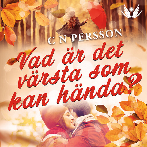 Vad är det värsta som kan hända?, C.N. Persson