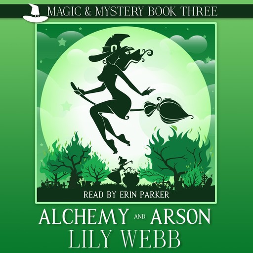 Alchemy and Arson, Lily Webb