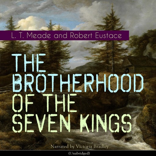 The Brotherhood of the Seven Kings, L.T. Meade