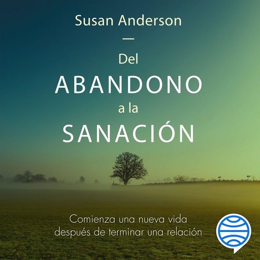 Del abandono a la sanación, Susan Anderson