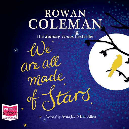 We Are All Made of Stars, Rowan Coleman