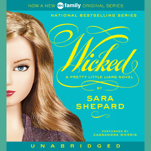 Pretty Little Liars #5: Wicked, Sara Shepard
