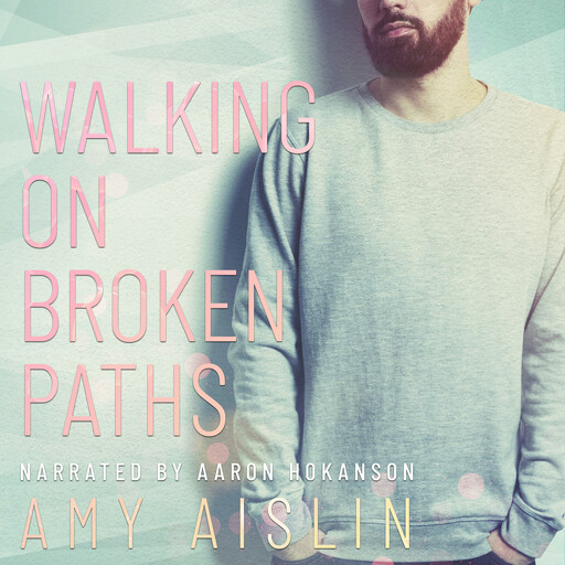 Walking on Broken Paths, Amy Aislin