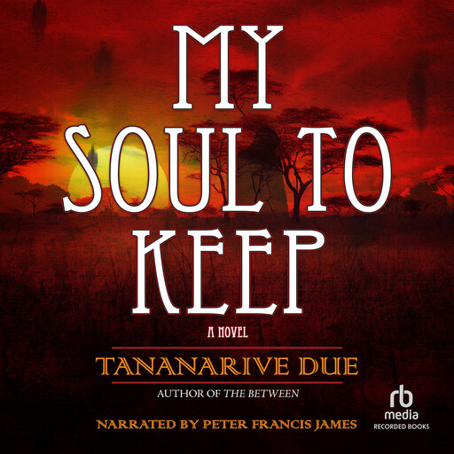 My Soul to Keep, Tananarive Due
