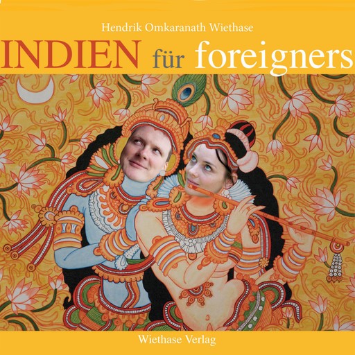 Indien für foreigners, Hendrik Wiethase