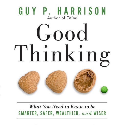 Good Thinking, Guy P. Harrison