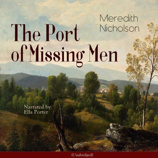 The Port of Missing Men, Meredith Nicholson