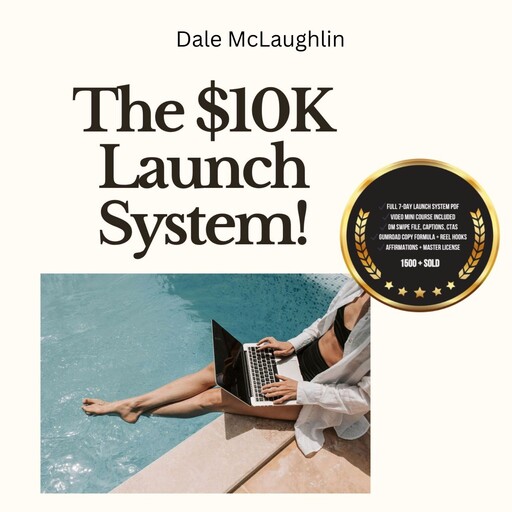 The $10K Launch System, Dale Mclaughlin