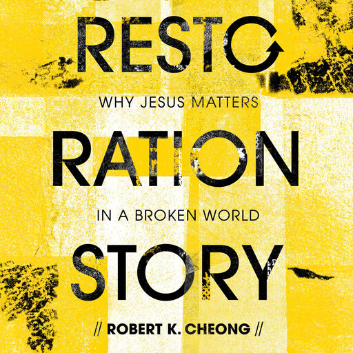 Restoration Story, Robert K. Cheong
