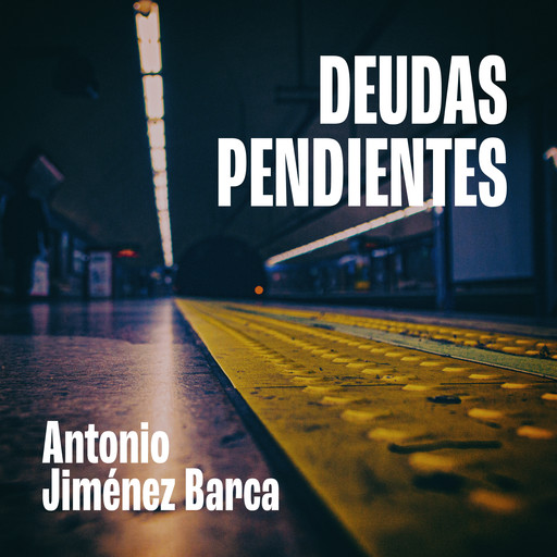 Deudas pendientes, Antonio Jiménez Barca