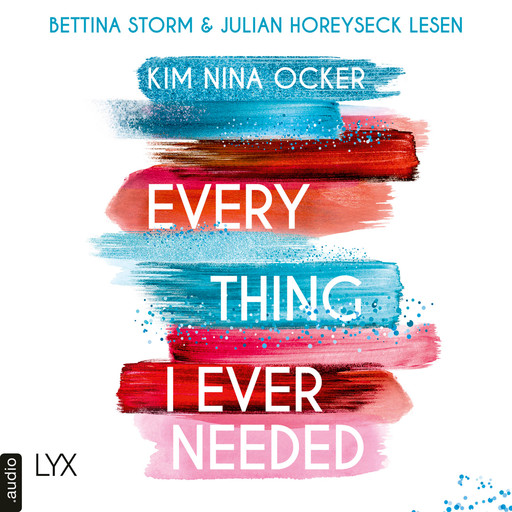 Everything I Ever Needed (Ungekürzt), Kim Nina Ocker