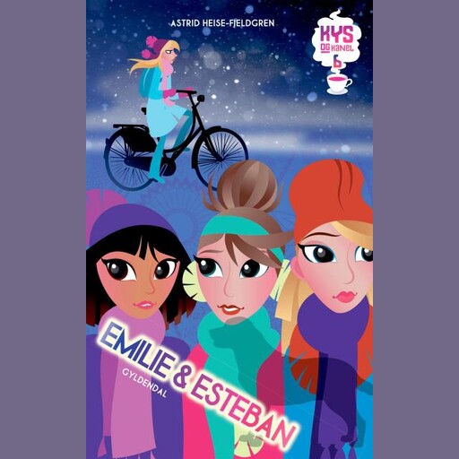 Kys og kanel 6 - Emlie og Esteban, Astrid Heise-Fjeldgren