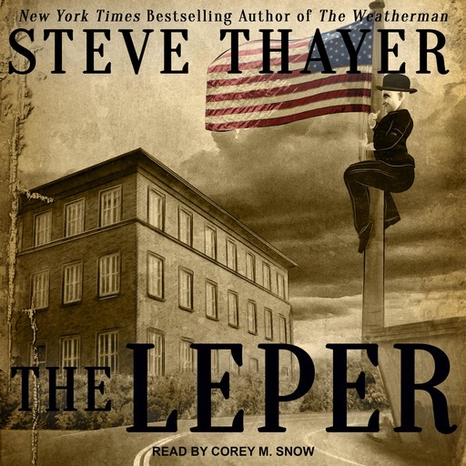 The Leper, Steve Thayer