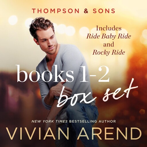 Thompson & Sons: Ride Baby Ride / Rocky Ride, Vivian Arend