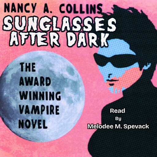 Sunglasses After Dark, Nancy A Collins