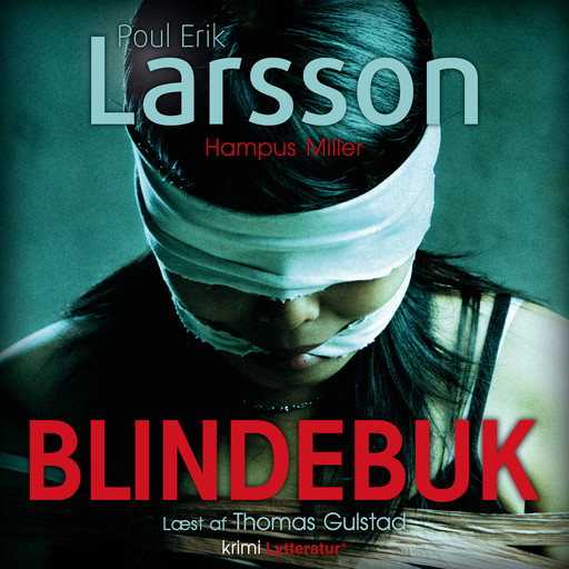 Hampus Miller: Blindebuk, Poul Erik Larsson