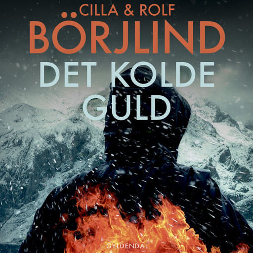 Det kolde guld, Cilla og Rolf Börjlind